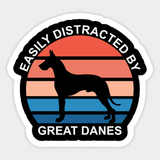 Easily Distracted By Great Danes Sticker